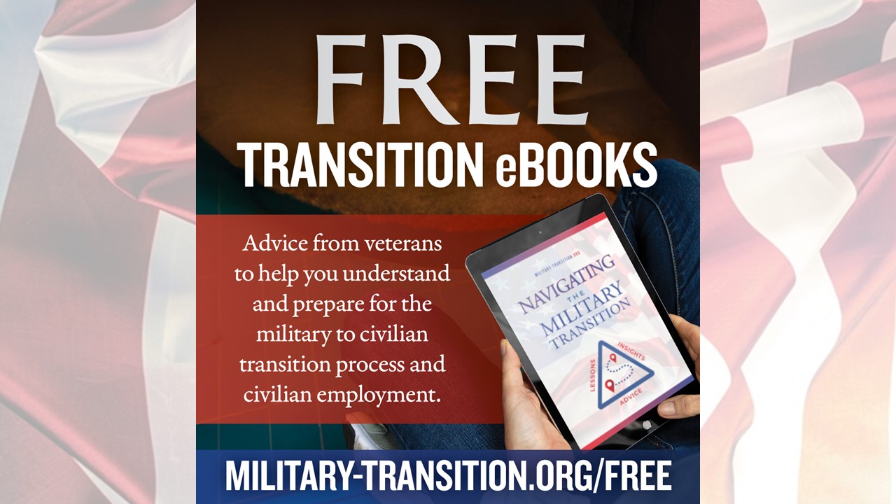 the best advice for military members about the transition - free books